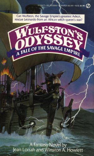 [Savage Empire 06] • Wulfston's Odyssey